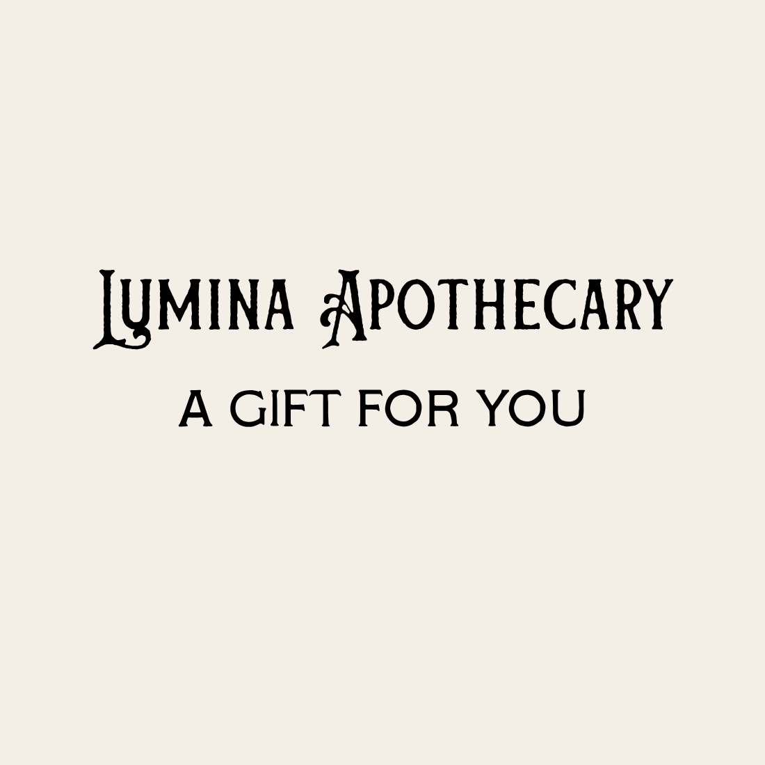 Lumina Apothecary Gift Card